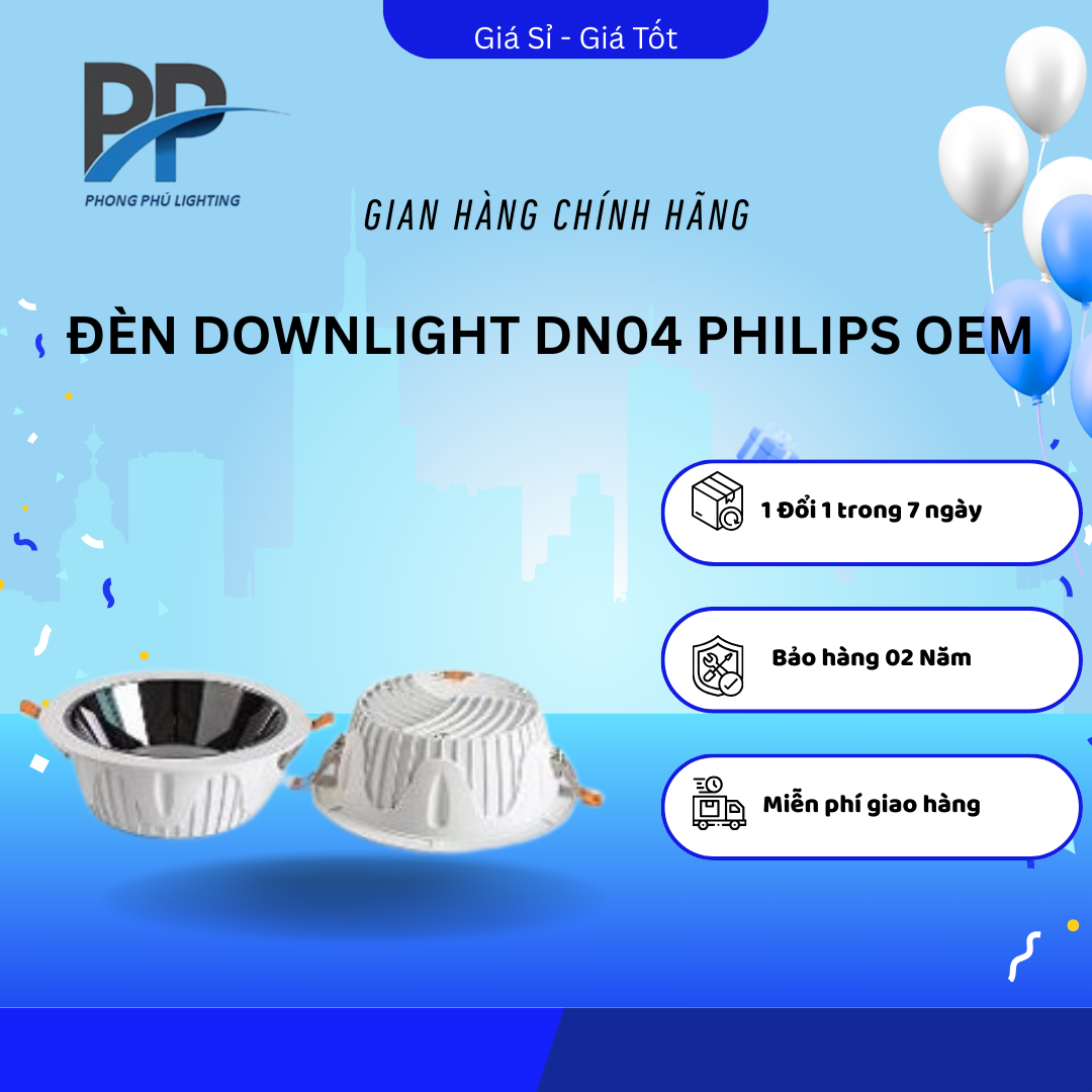 ĐÈN DOWNLIGHT DN04 PHILIPS OEM